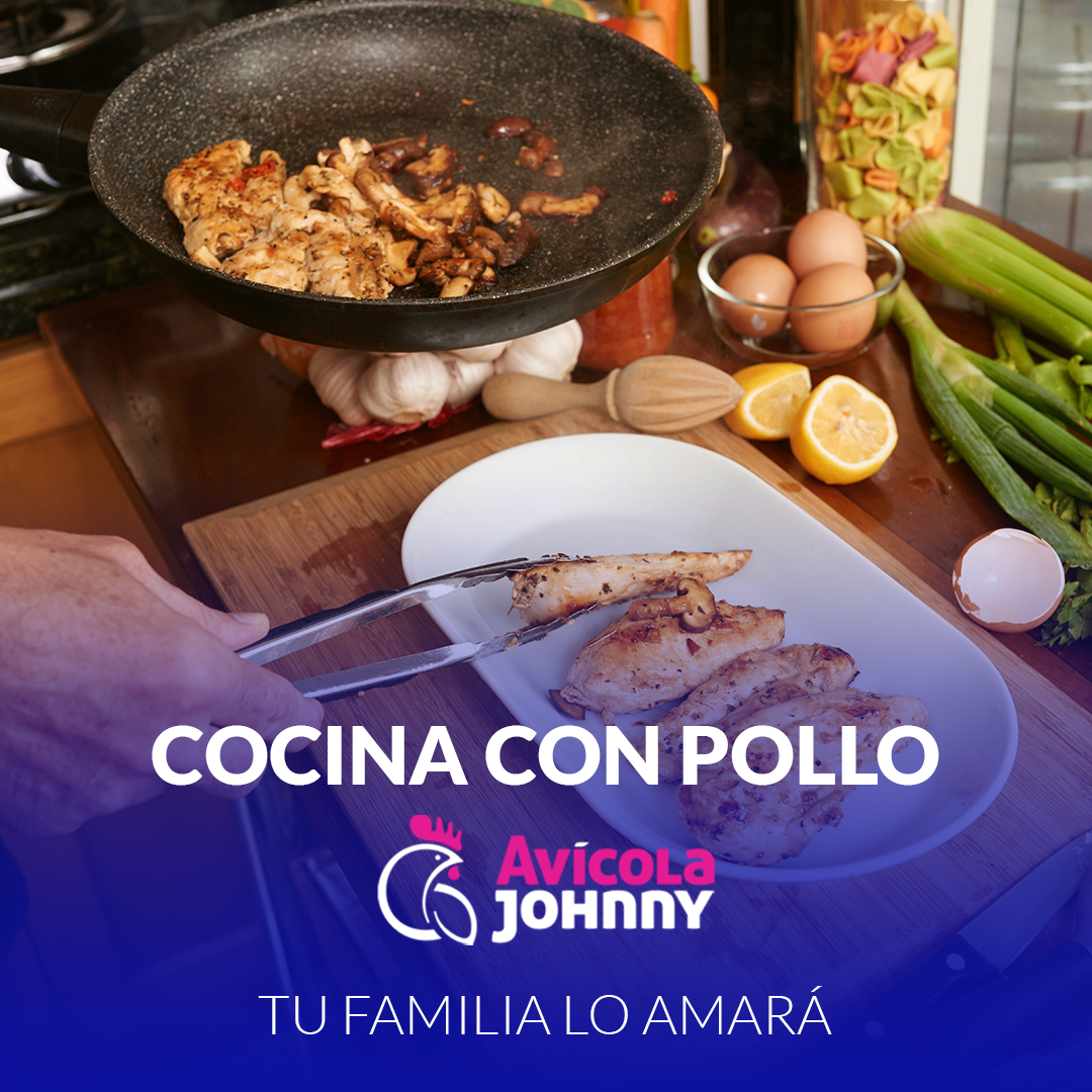 Avícola Johnny - Nuestro pollo es la clave para crear...