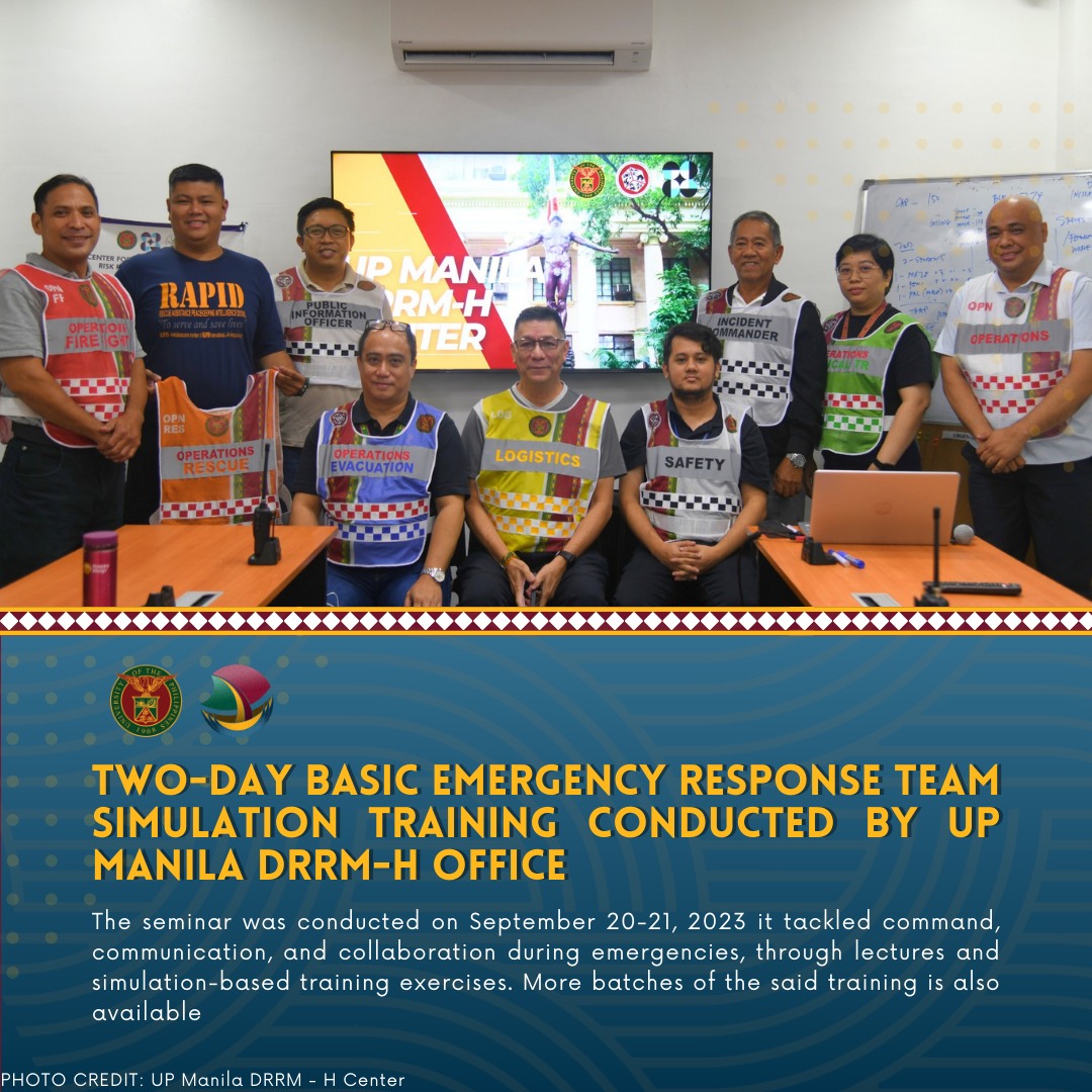 UP - The UP Manila DRRM - H Center conducted a two-day Basic Emergency ...