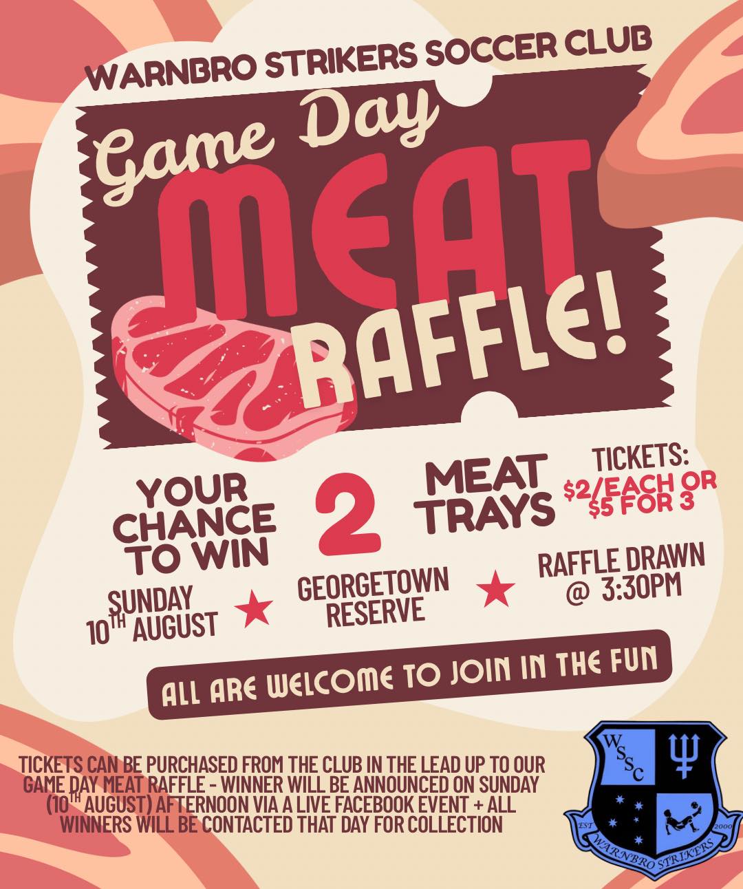 🥩 MEAT RAFFLE TIME! 🥩 Get... - Warnbro Strikers Soccer Club | Facebook