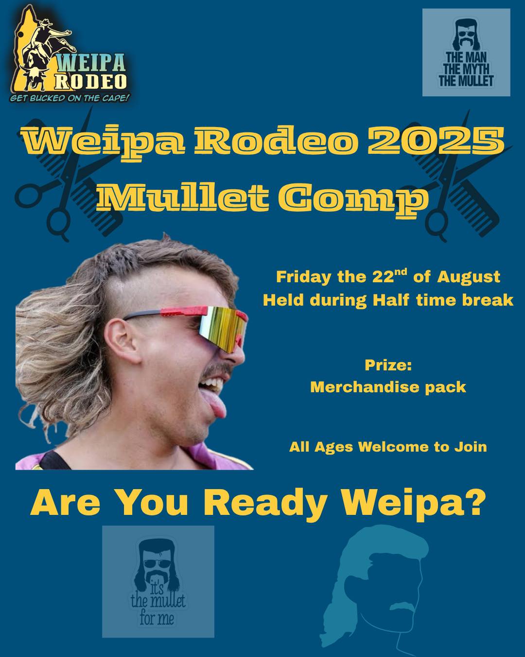 WEIPA RODEO - 🔥 MULLET MADNESS IS HERE! 🔥 Think your... | Facebook