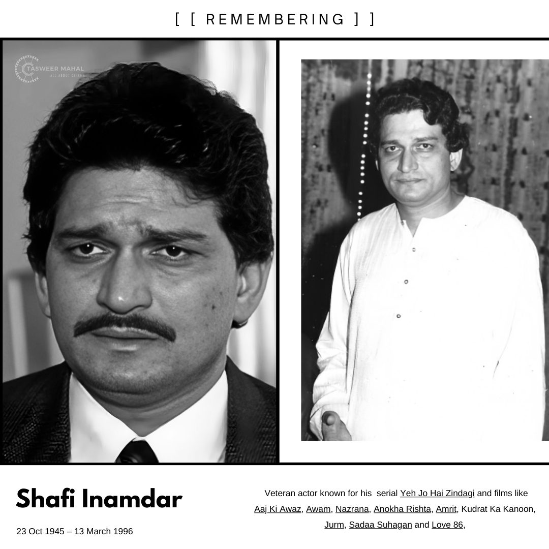 Tasweermahal.com - Shafi Inamdar was an acclaimed Indian actor of ...
