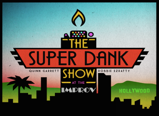 The Super Dank Show