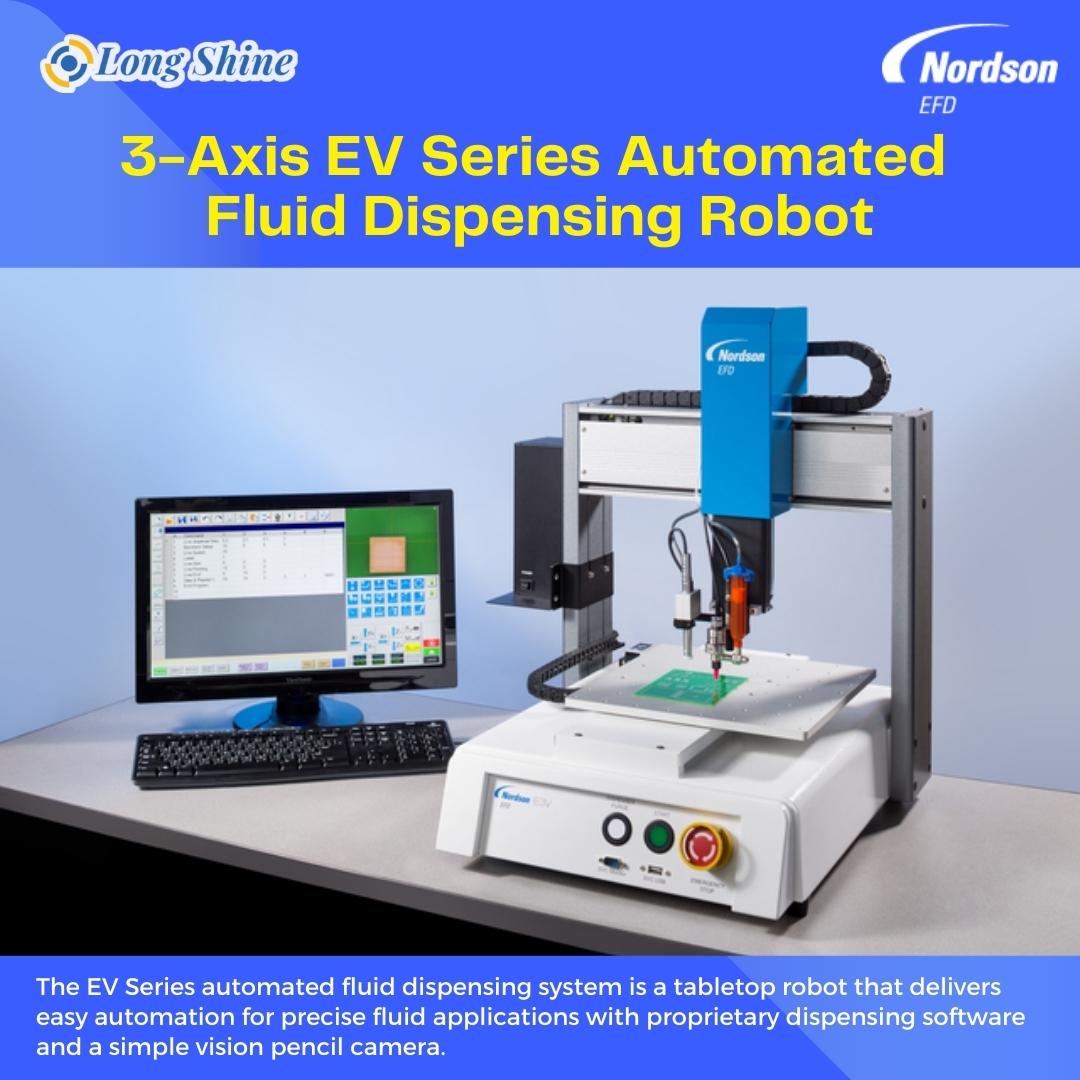 Long - 3-Axis EV Series Automated Fluid Dispensing Robot The EV Series ...