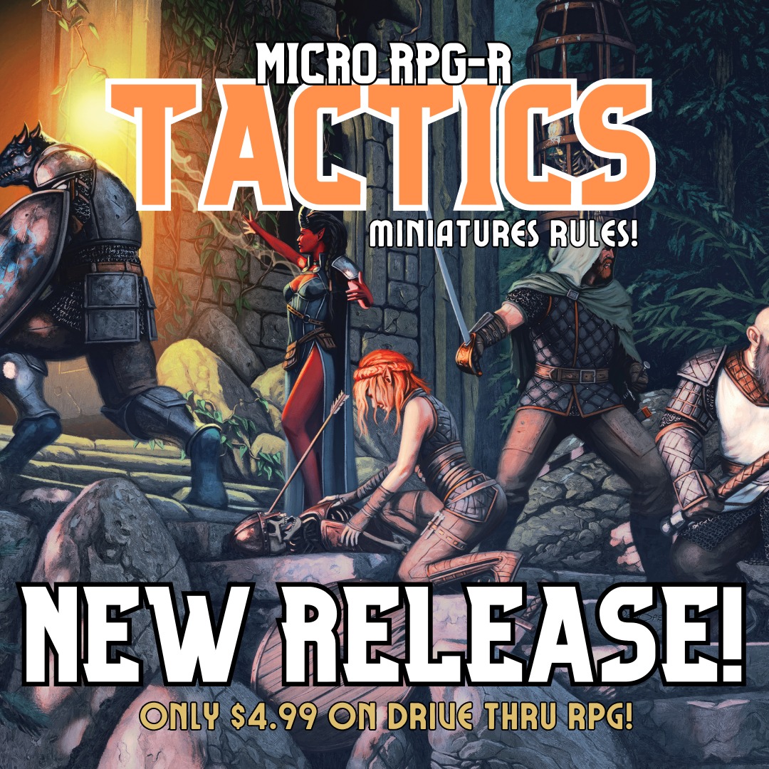 Micro RPG - OUT NOW! Micro RPG-R Tactics gives you all the... | Facebook