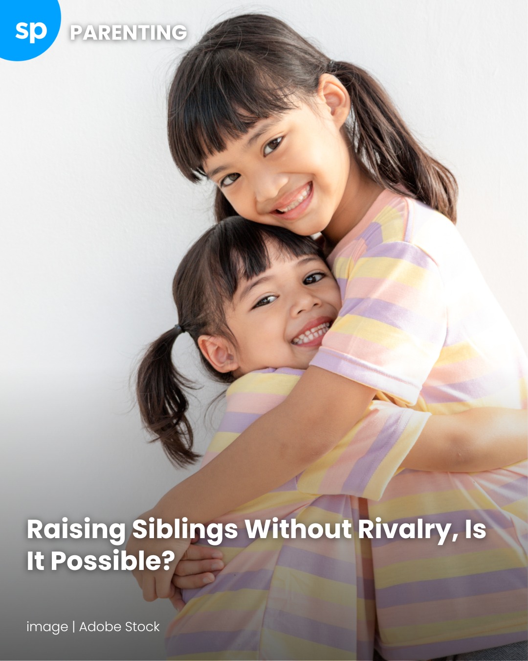 Smart Parenting - What are the causes of comparison and...