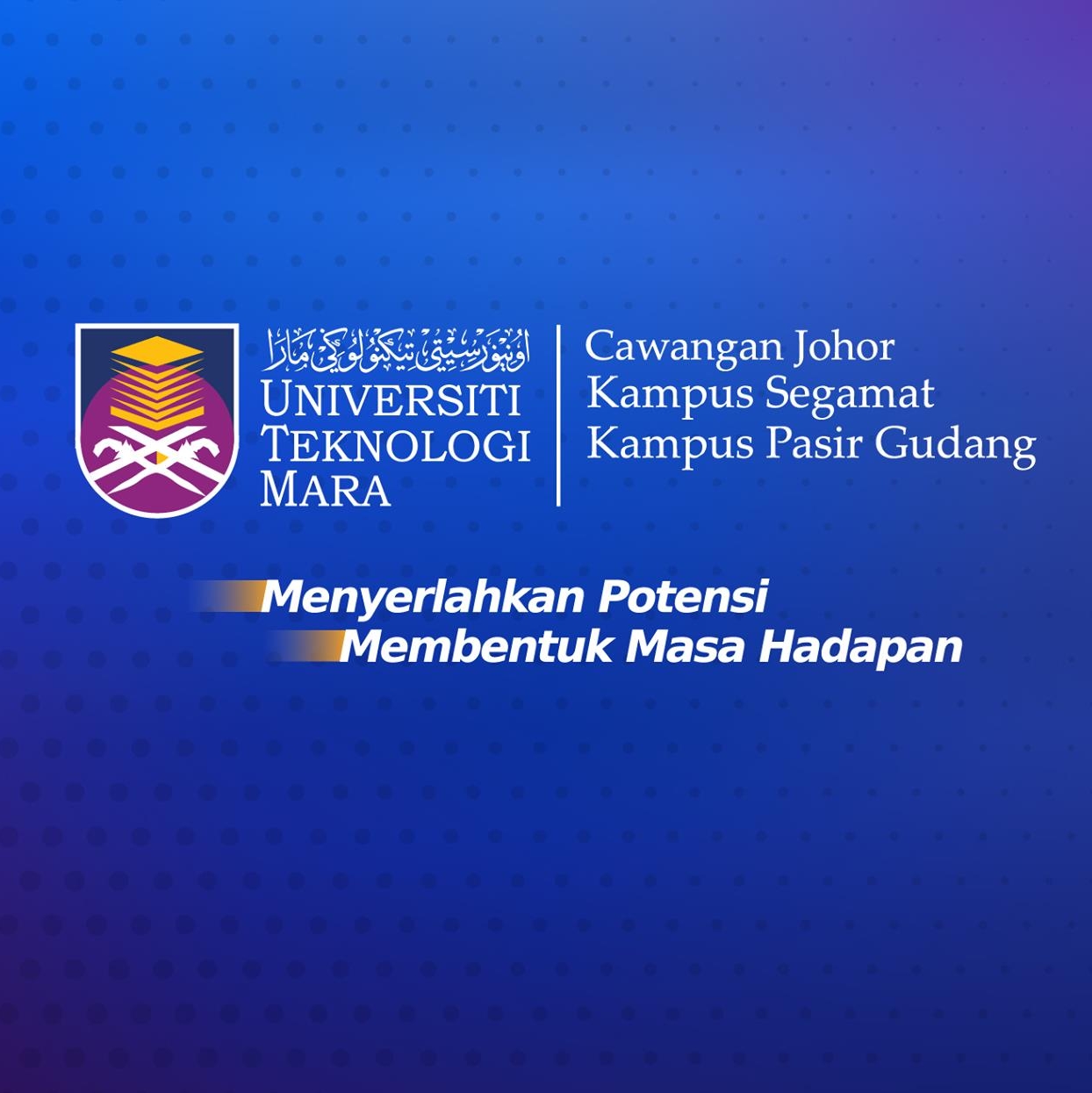 𝐏𝐄𝐌𝐀𝐊𝐋𝐔𝐌𝐀𝐍 𝐑𝐀𝐒𝐌𝐈... - UiTM Cawangan Johor - Media FB Rasmi | Facebook