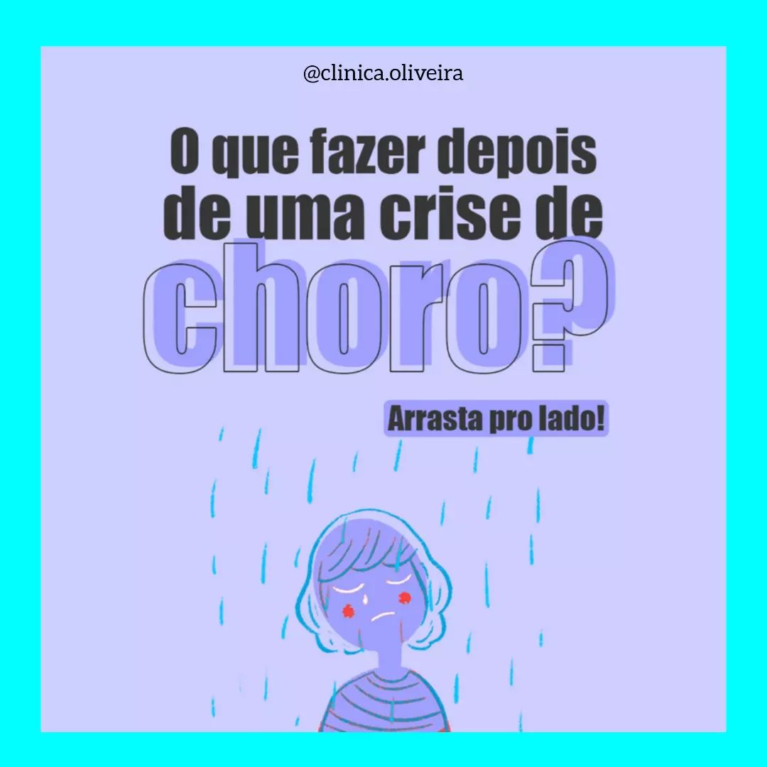 Crises de choro são mais... - Clínica de Psicologia Oliveira