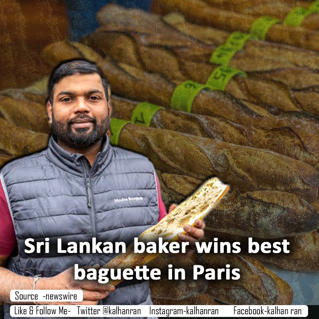 Kalhan Ran - Sri Lankan baker wins best baguette in Paris...