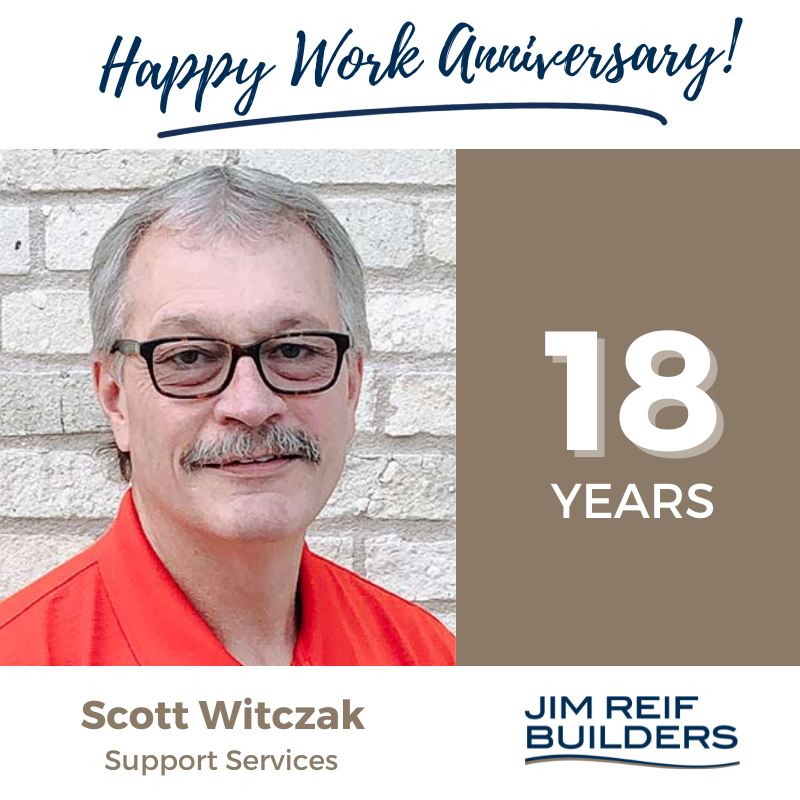 This month, we wish a happy 18th work... - Jim Reif Builders