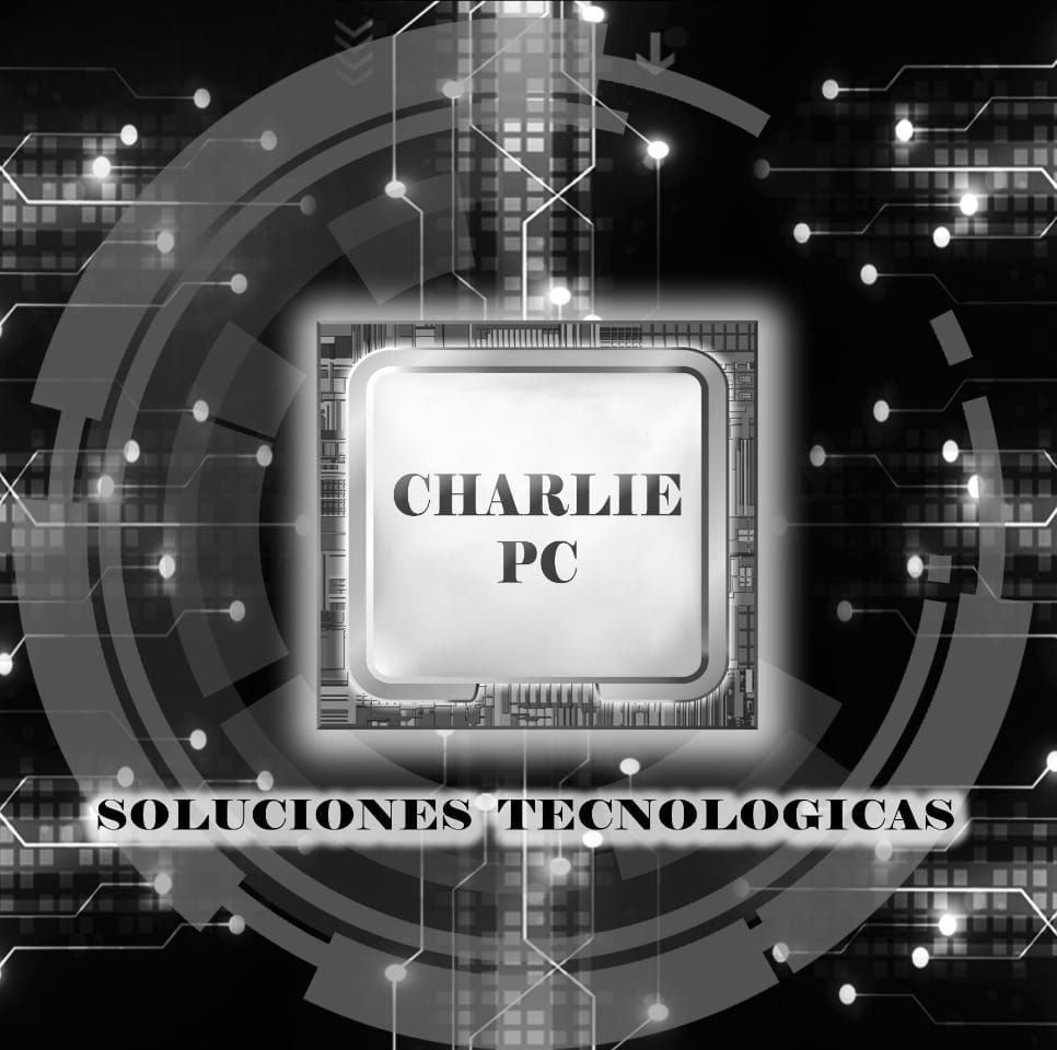 Charlie PC soluciones... - Charlie PC soluciones tecnologicas