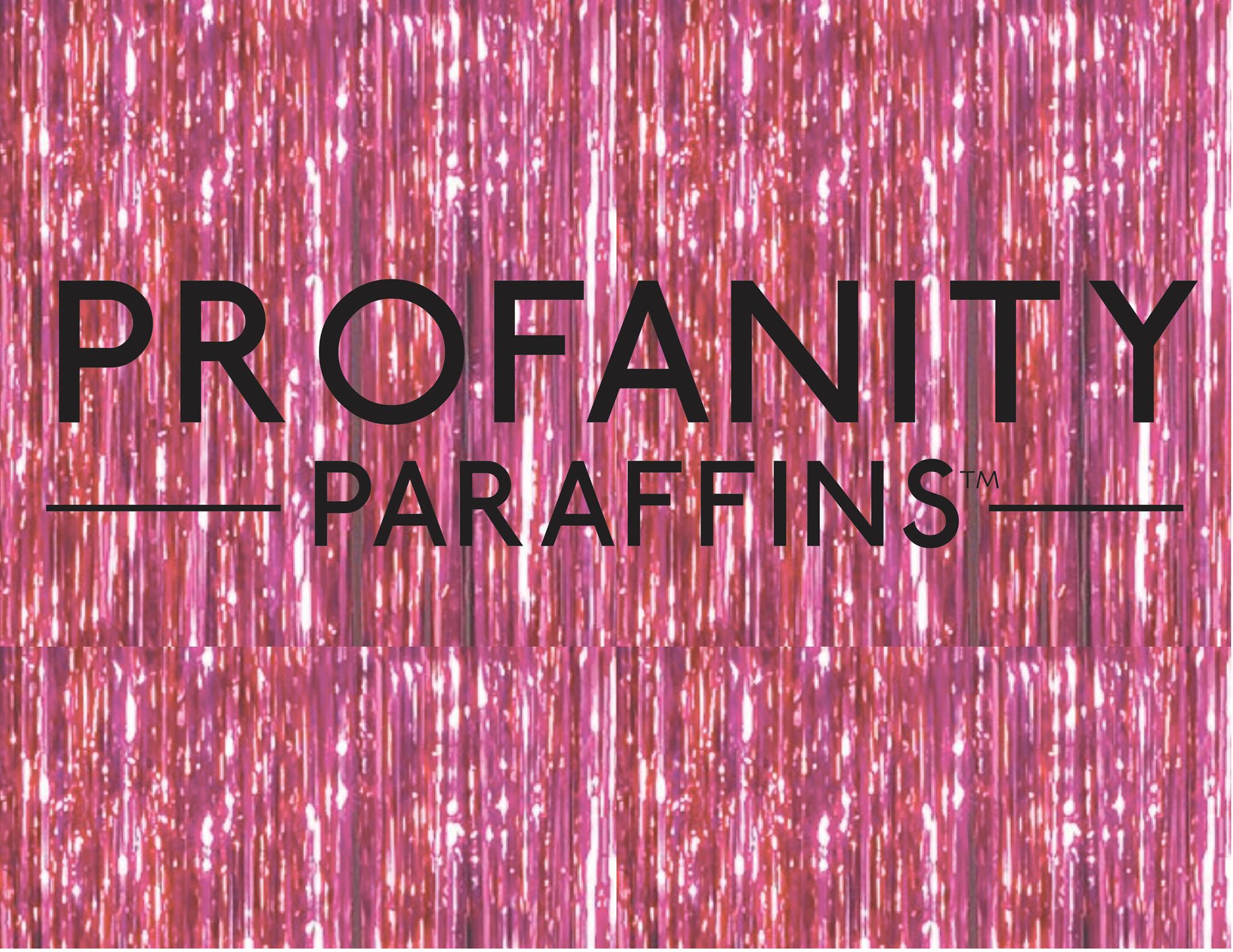 Profanity Paraffins
