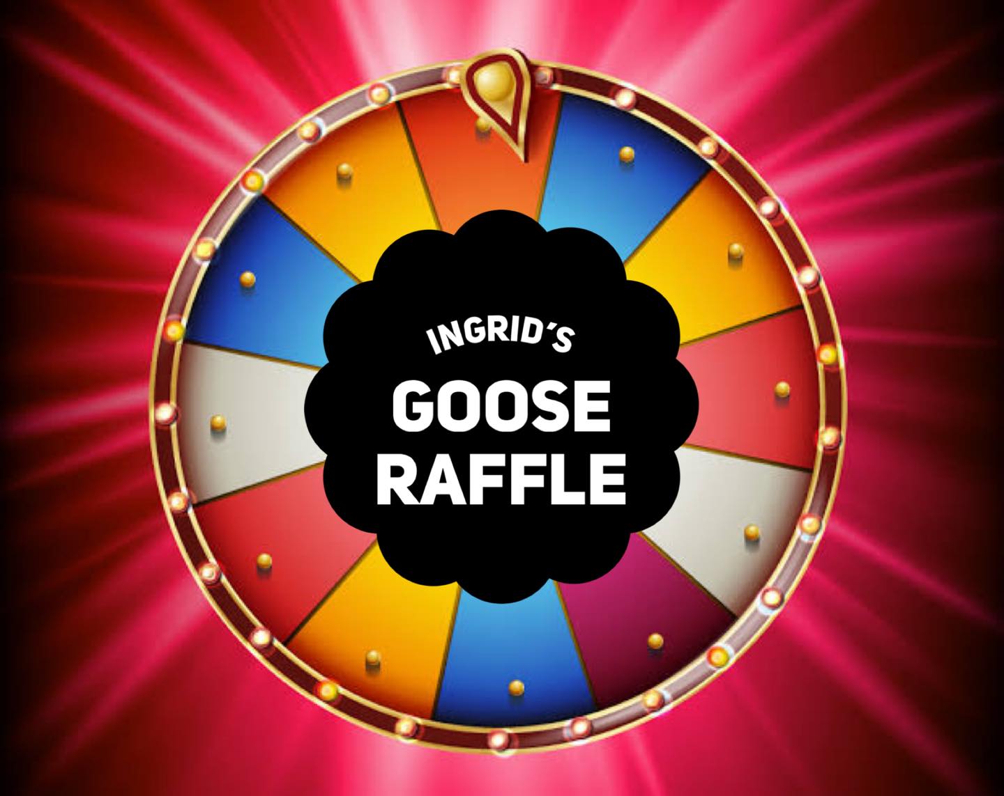 Lions Den Hotel - Draw on Friday Ingrid’s goose raffle... | Facebook