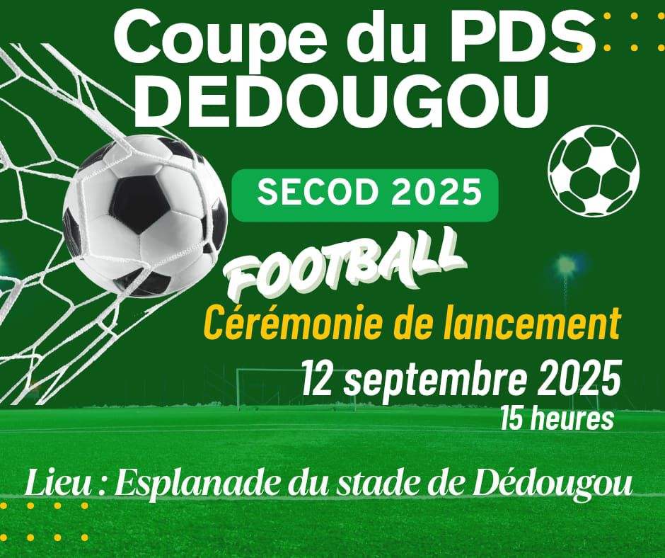 Mairie - #SECOD2025 lancement de la coupe du PDS de Dédougou, ce 12 ...