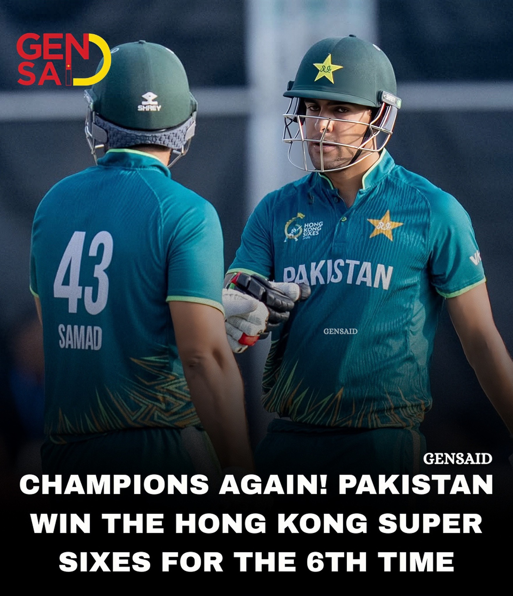 Gensaid - 🏆 Pakistan Crowned Champions of the Hong Kong Super Sixes ...