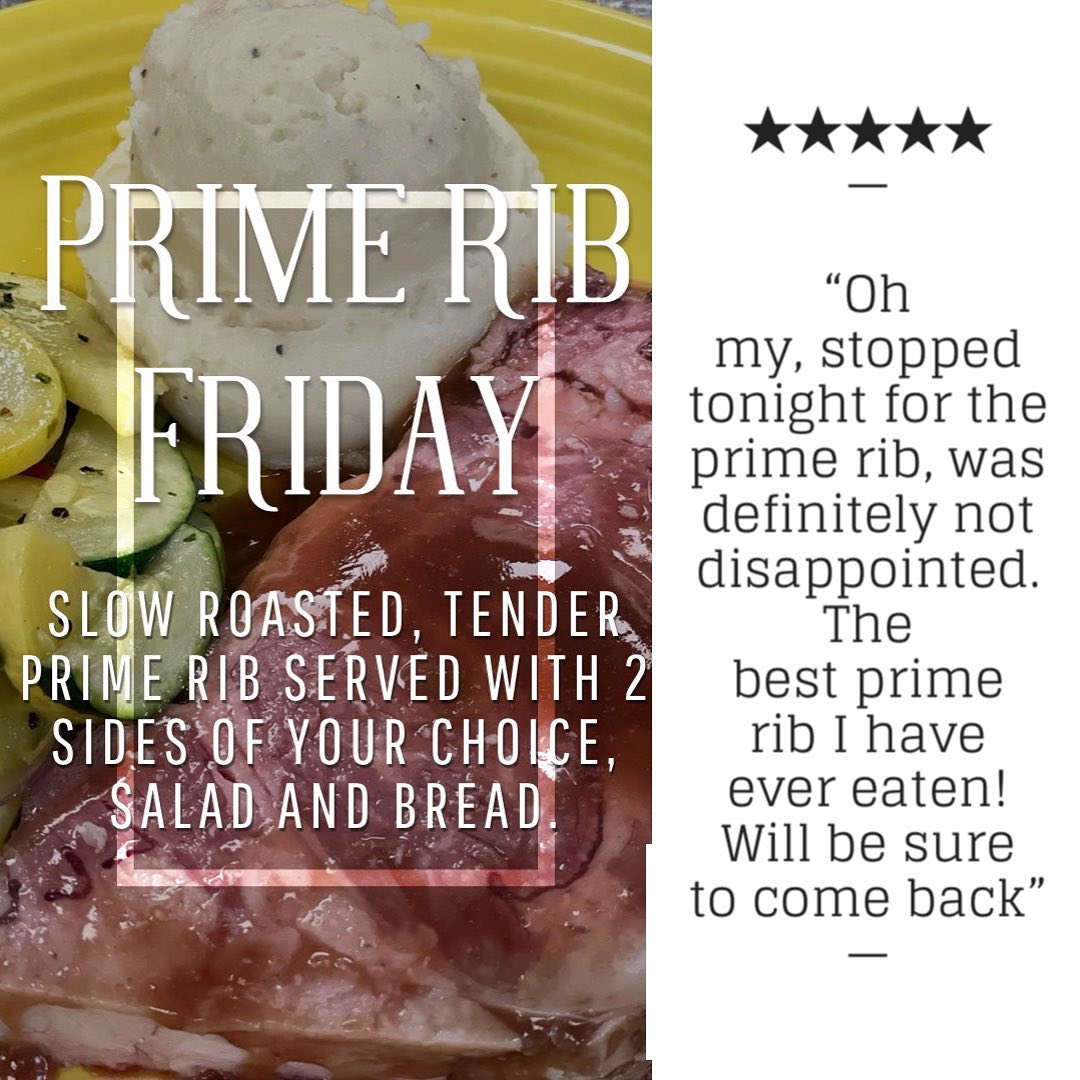 FOP - PRIME RIB FRIDAY Slow roasted, tender Prime Rib...
