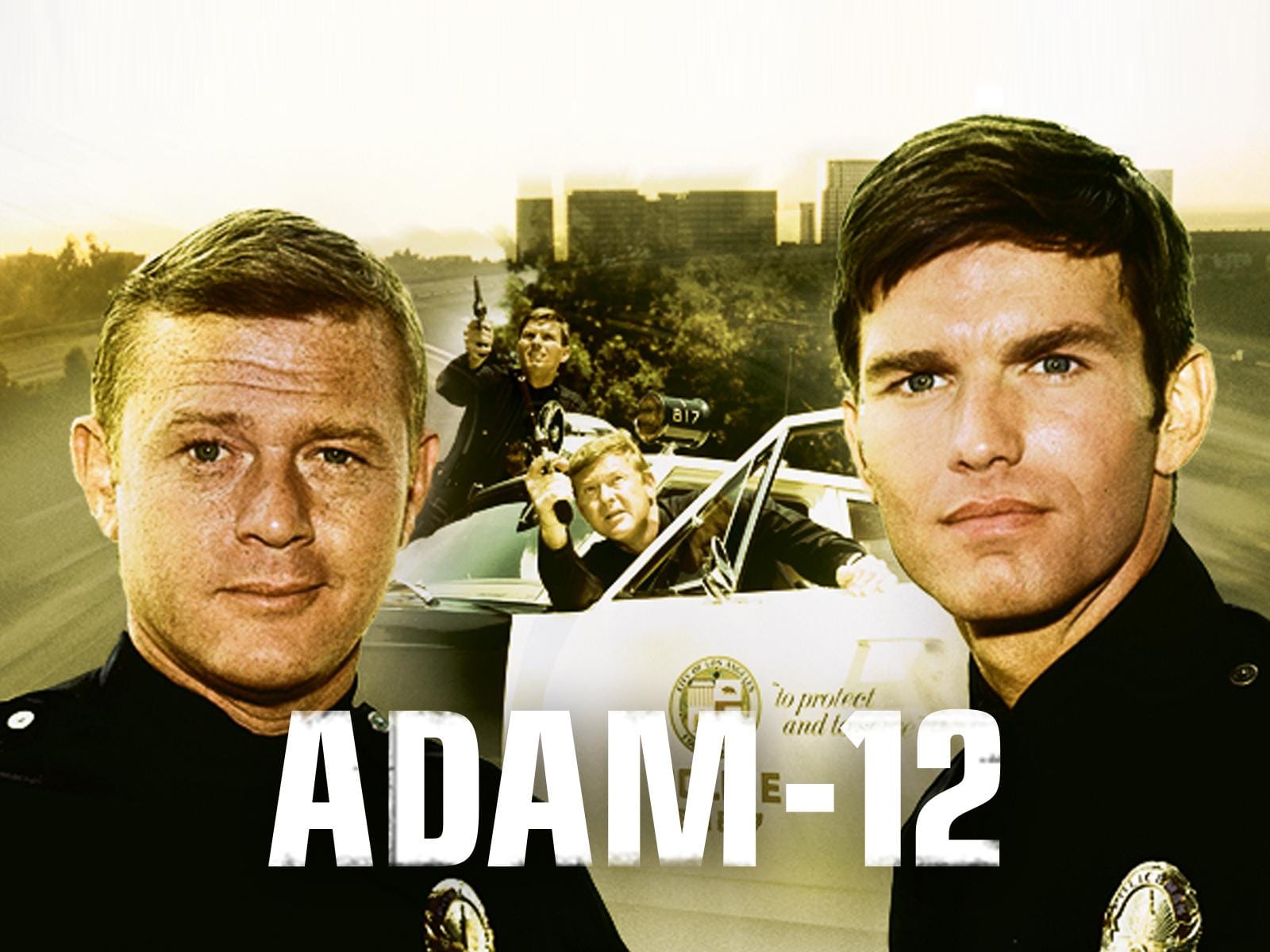 One Adam 12, always use to watch this show.