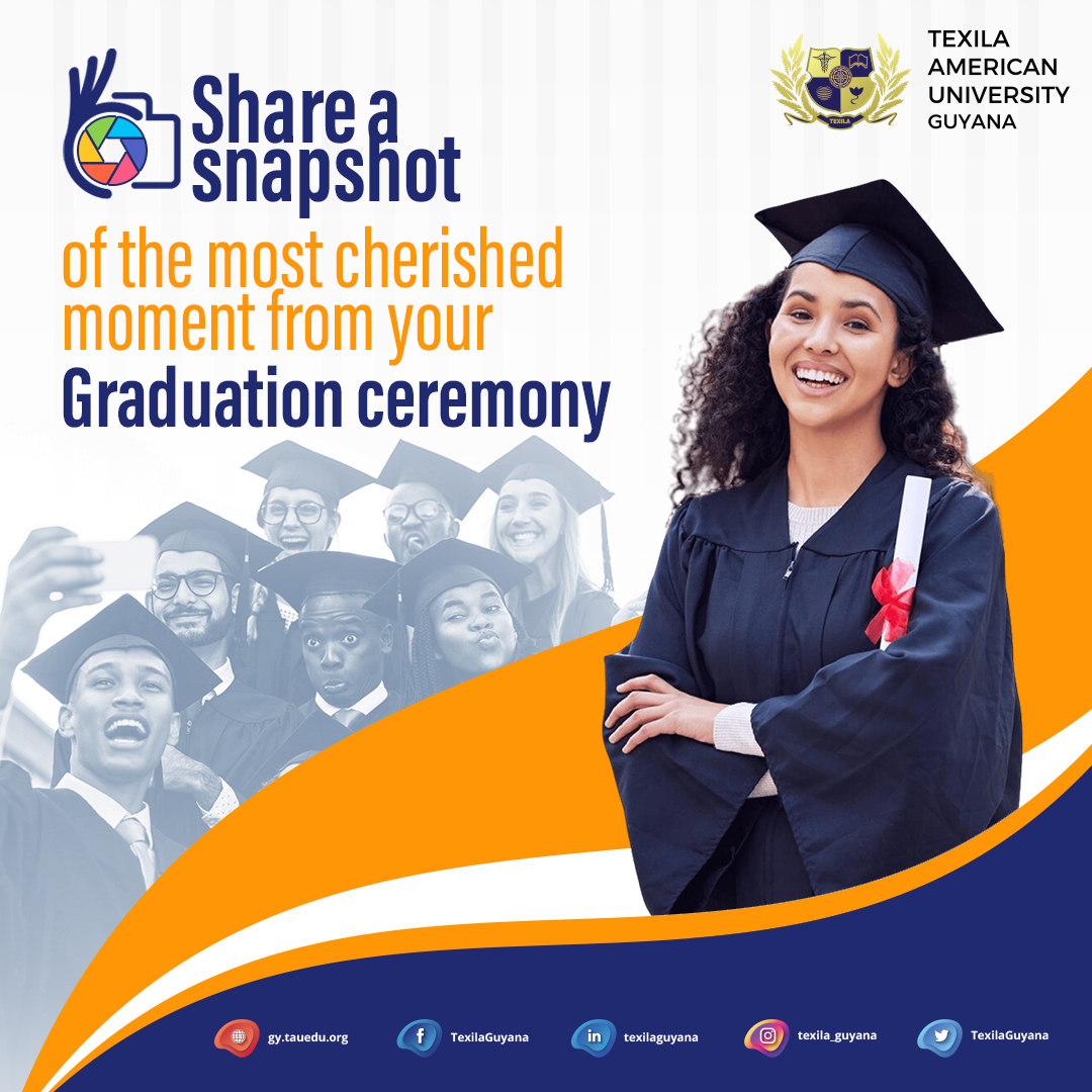 Texila - Hello, Graduates! Share a snapshot of the most cherished ...