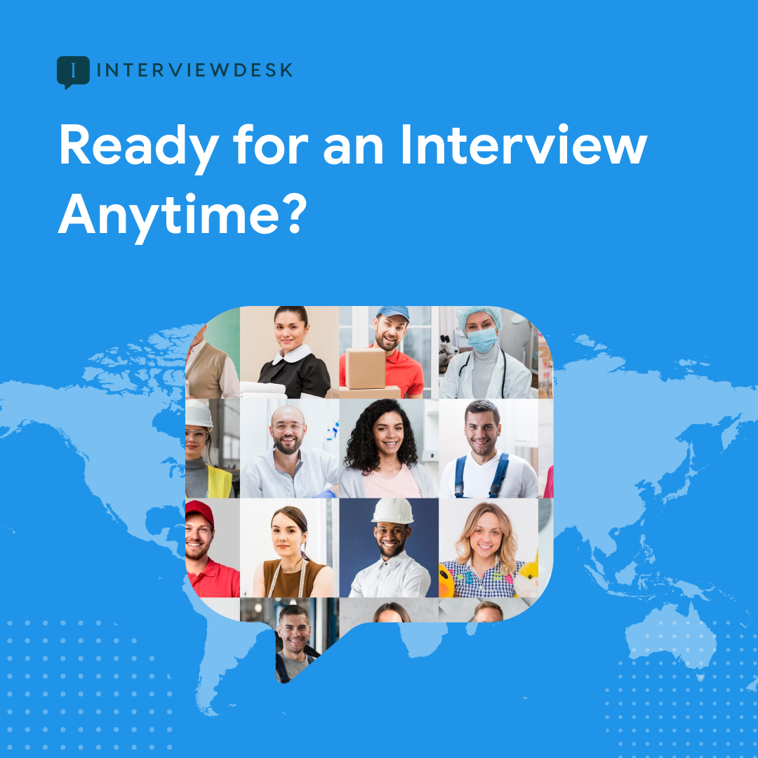 InterviewDesk - 🌟 Ready for an Interview Anytime? 🕓🤝 At... | Facebook