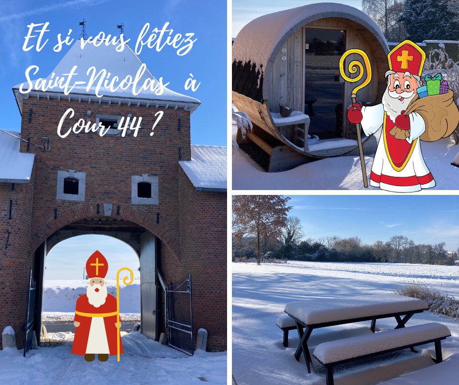 Cour - Vivez la magie de la Saint-Nicolas en famille au gîte COUR44 ...