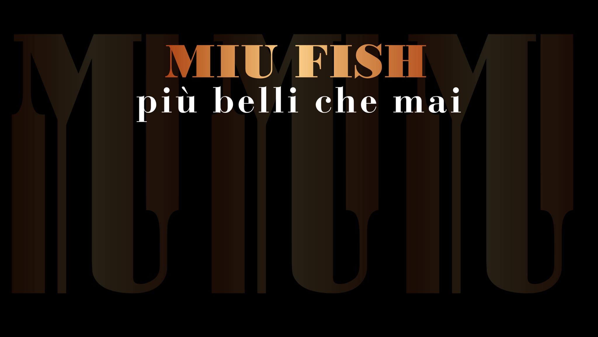 MIU FISH | Pisa