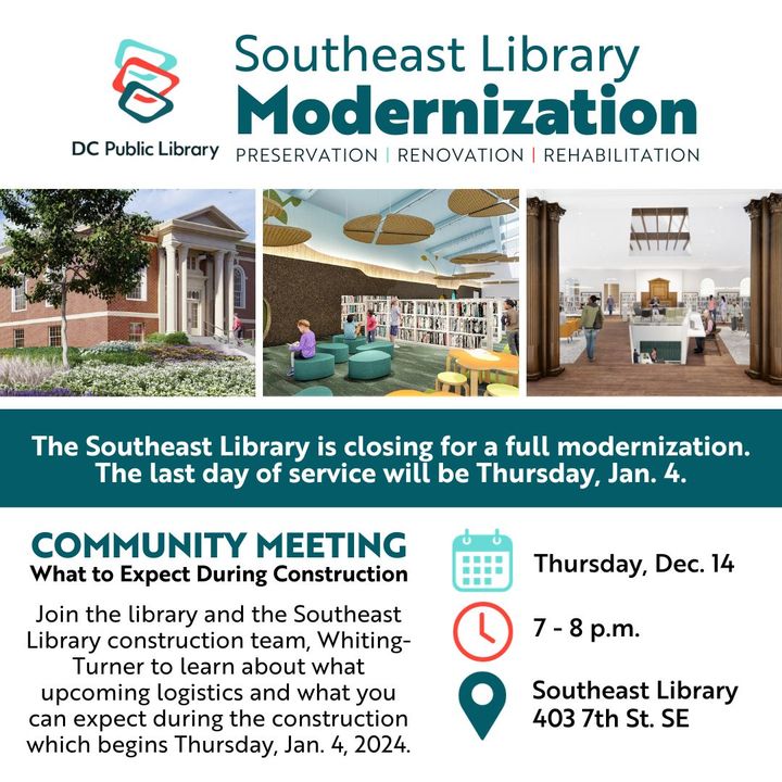 The Southeast Library is closing for... - DC Public Library