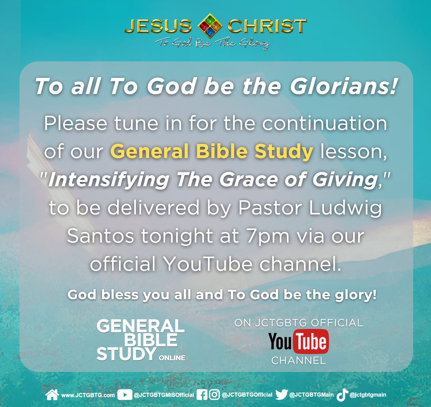 To all To... - JESUS CHRIST TO GOD BE THE GLORY CHURCH INT'L