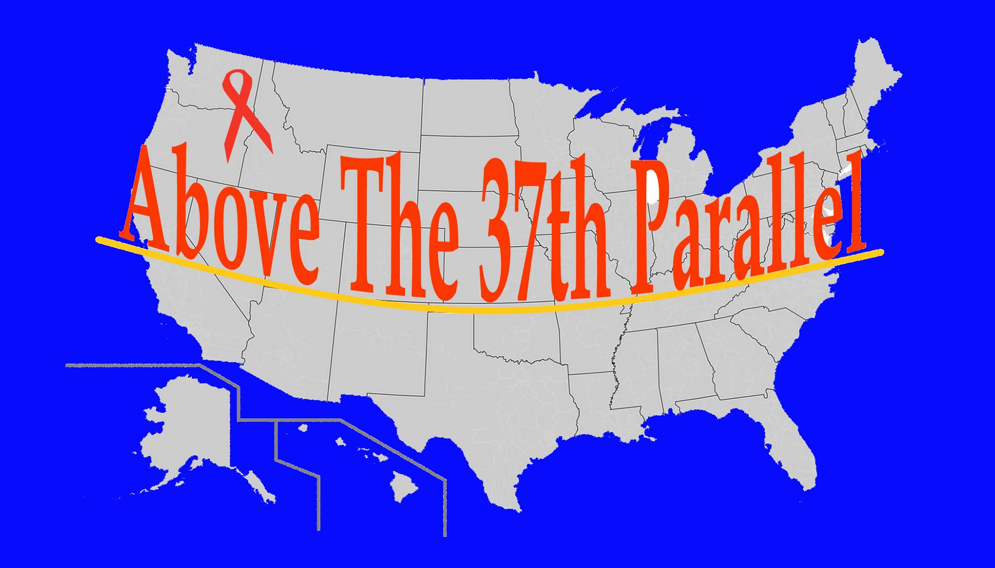 Above the 37th Parallel