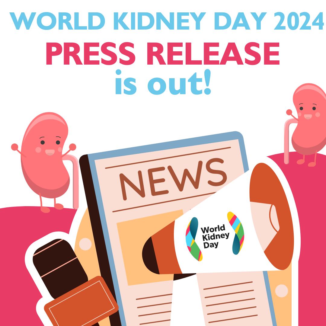 Our 2024 #PressRelease is online!... - World Kidney Day | Facebook