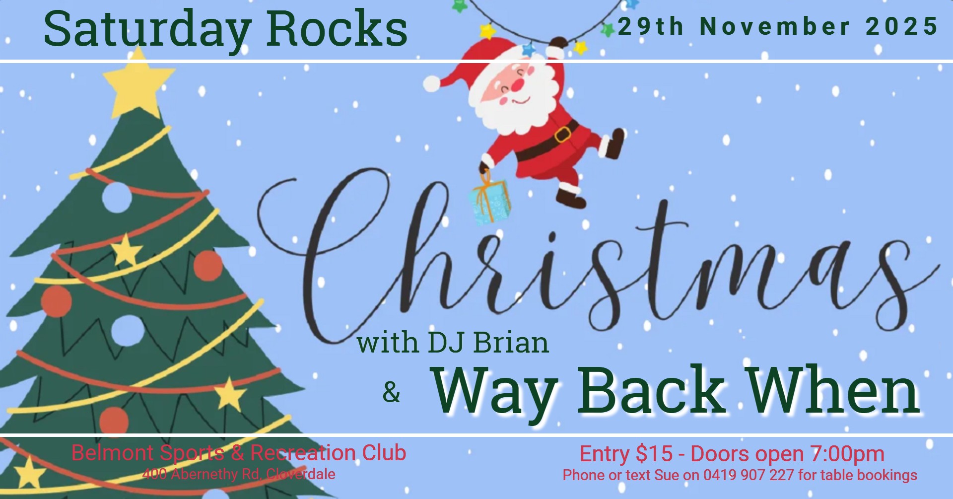 Saturday Rocks Christmas with DJ Brian and WAY BACK WHEN