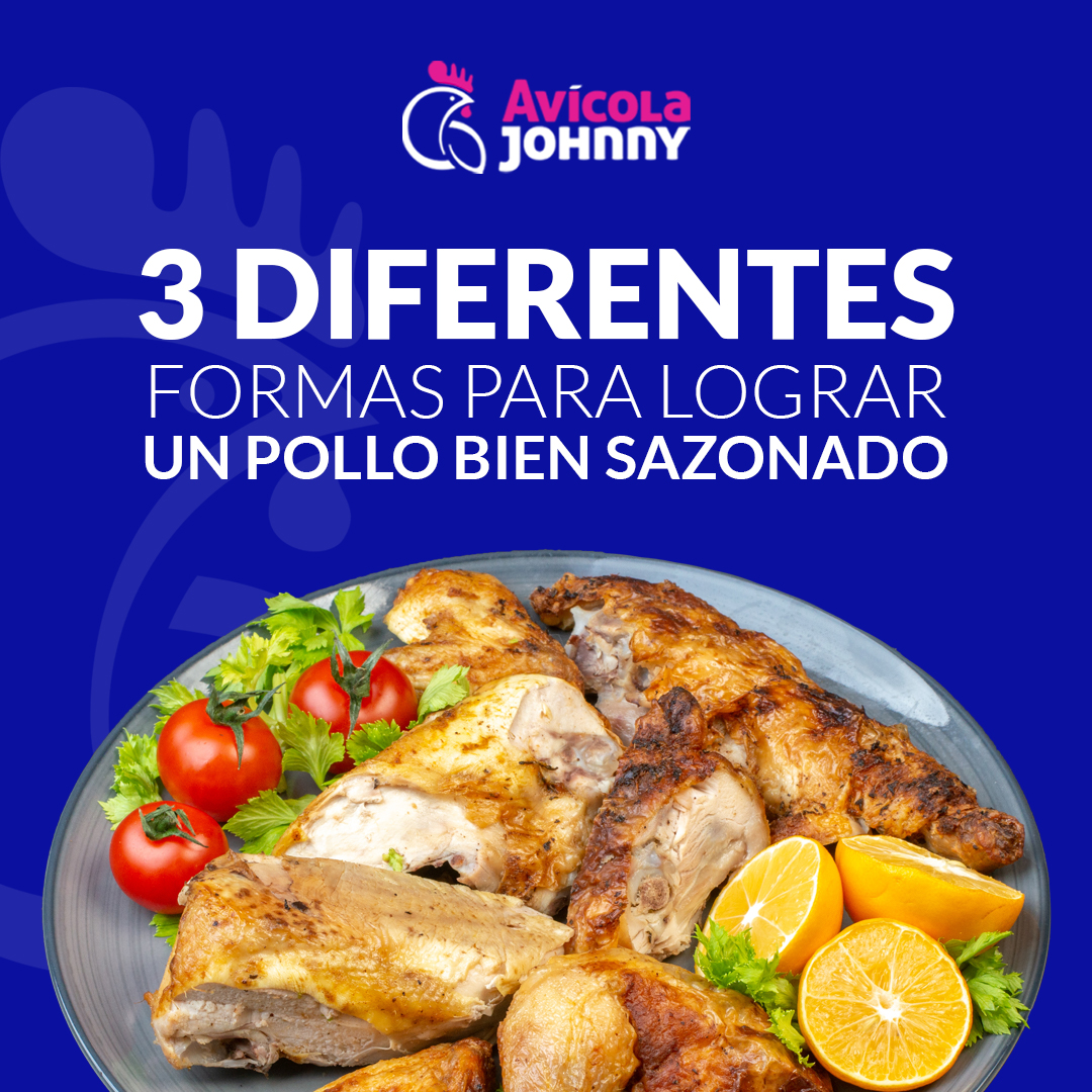 Avícola Johnny - A la hora de sazonar tu pollo Avícola...