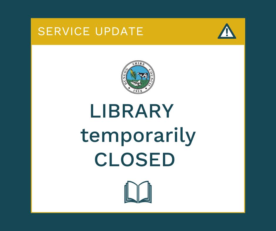 📣📚🌧 TEMPORARY LIBRARY CLOSURE -... - Dungog Shire Council