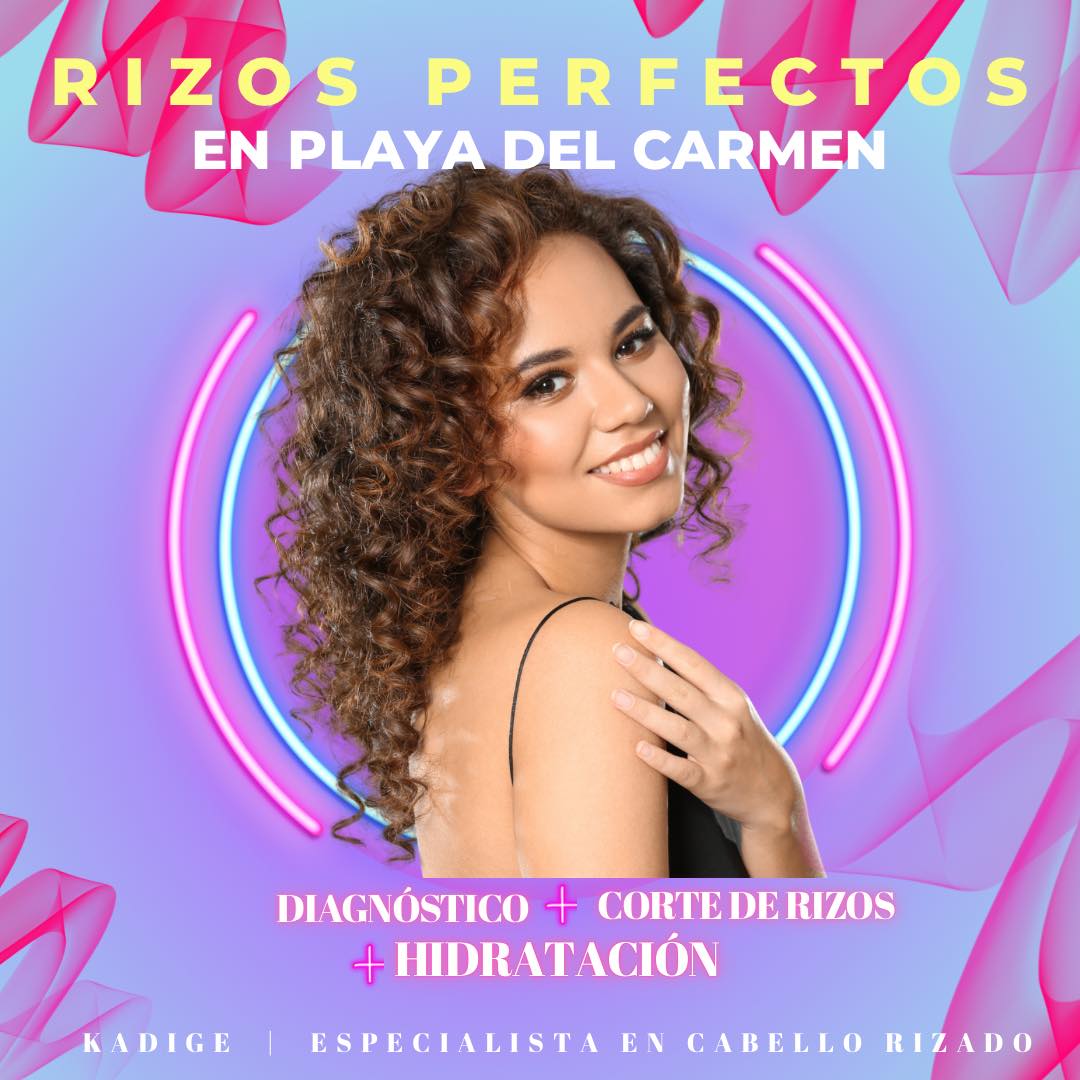 Kadige - Especialistas en Cabello Rizado | Playa del Carmen Centro