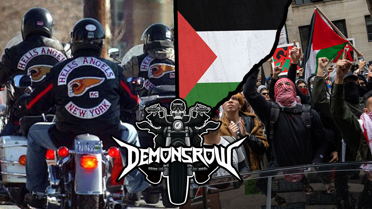 Demons Row - Hells Angels VS Palestinian Protestors: Feds...