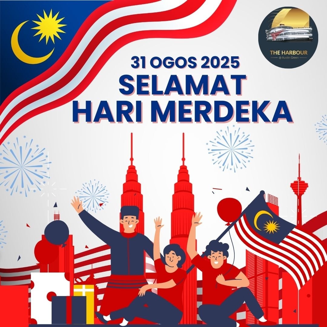 The Harbour-Austin - 🇲🇾 Selamat Hari Merdeka 2025! 🇲🇾 Together, let's ...