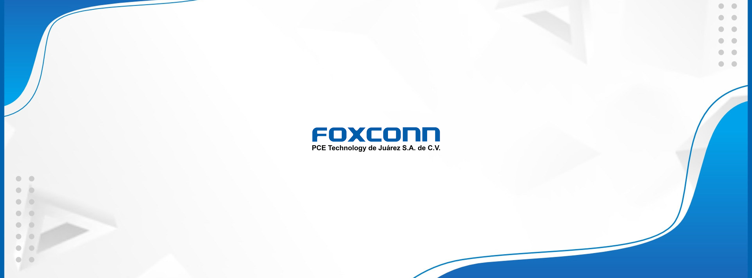 Foxconn San Jerónimo PCET | Ciudad Juárez