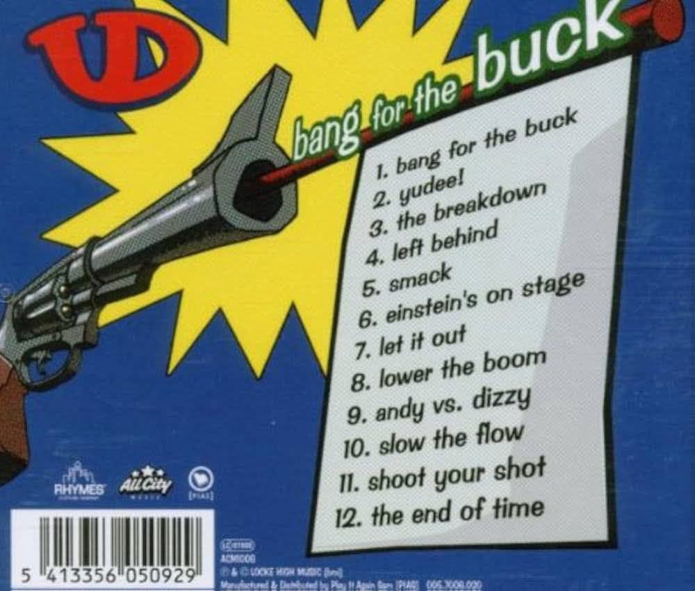 Ugly Duckling's Bang for the Buck is a solid old-school hip hop