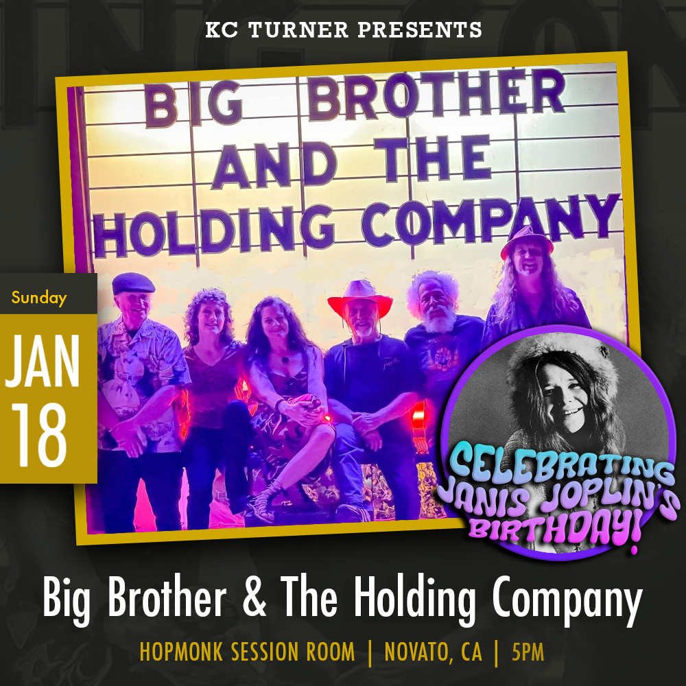 Big Brother & the Holding Company (Janis Joplin's B-Day!)