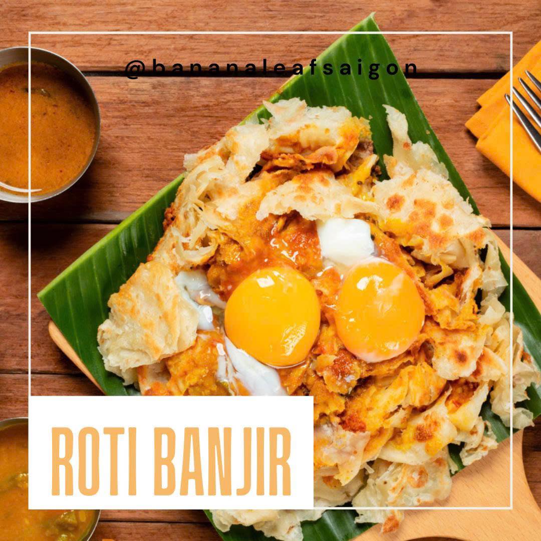 Banana - Roti Banjir – Roti soaked in rich curry Torn pieces of soft ...
