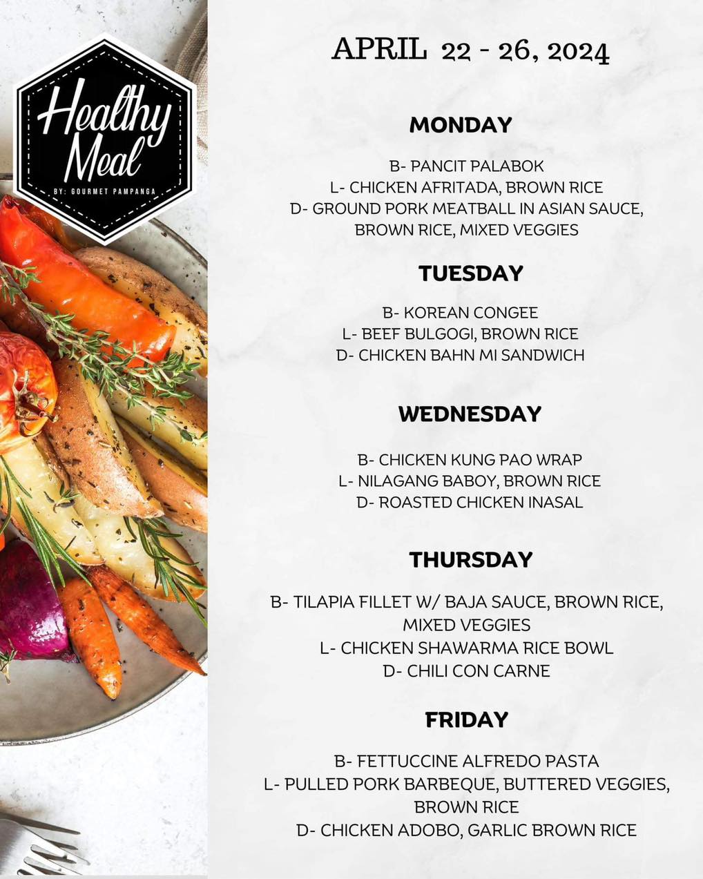 Healthy - Here’s our menu for April 22 - 26, 2024. For reservation of ...