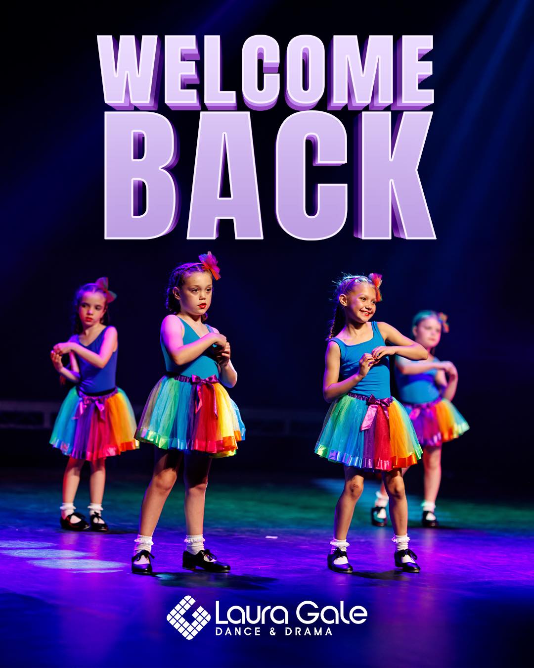 Welcome Back! We’re so... - Laura Gale Dance & Drama | Facebook