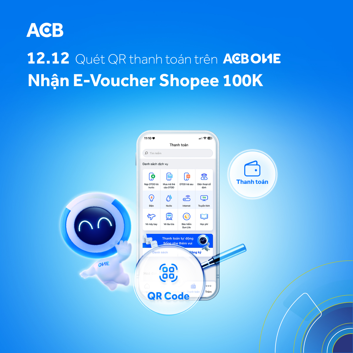 💝 12.12 Có quà từ ACB ONE, săn... - Ngân hàng Á Châu ACB
