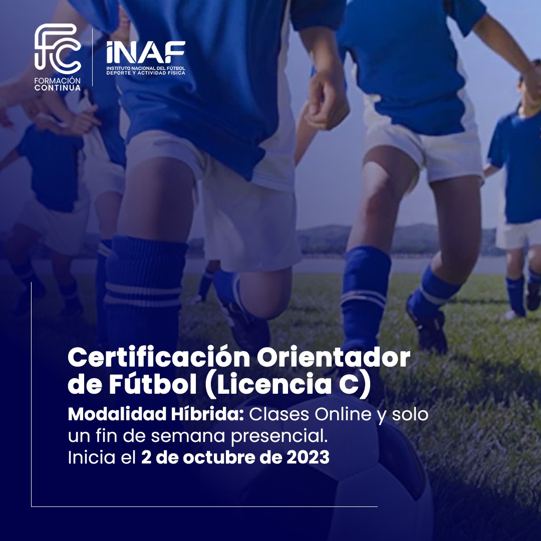 INAF CHILE - Certifícate como Orientador de Fútbol y... | Facebook