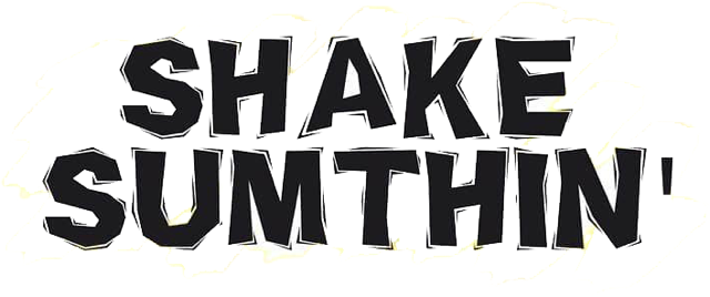 Shake Sumthin'