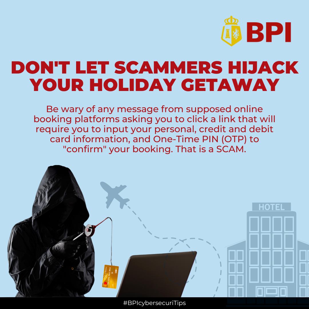 BPI - #BPIcybersecuriTips: Booking your much-deserved... | Facebook