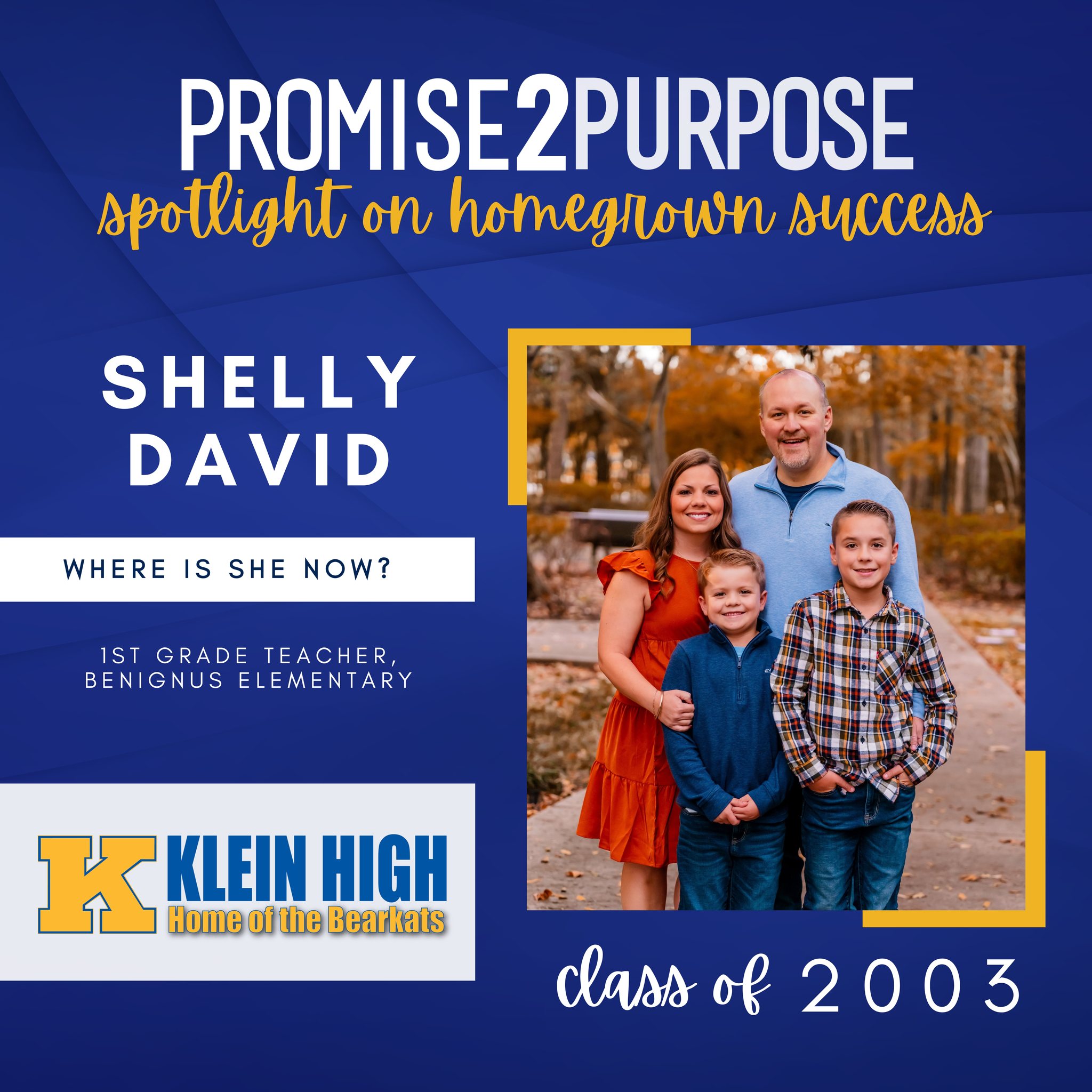 Klein - Introducing Shelly David! Shelly is a 2003 Klein High School ...
