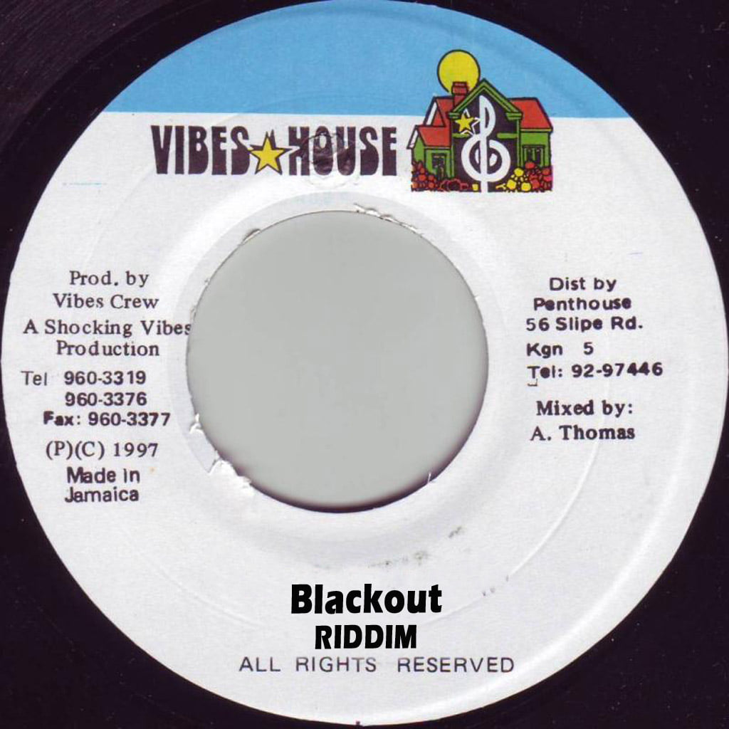 Riddim YARD Africa - Blackout Riddim 1997 Vibes House Download::https ...