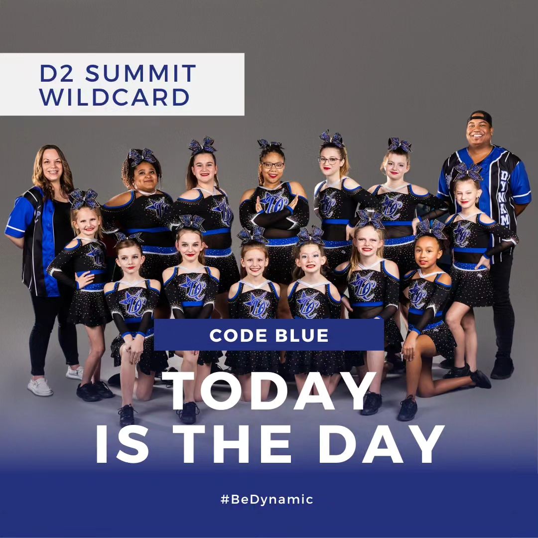 Dynamic Cheer - TODAY is the DAY! Your Dynamic Code Blue...