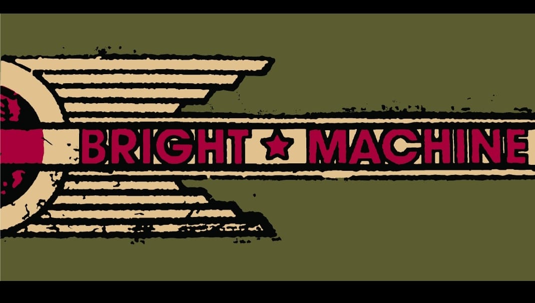 Bright Machine