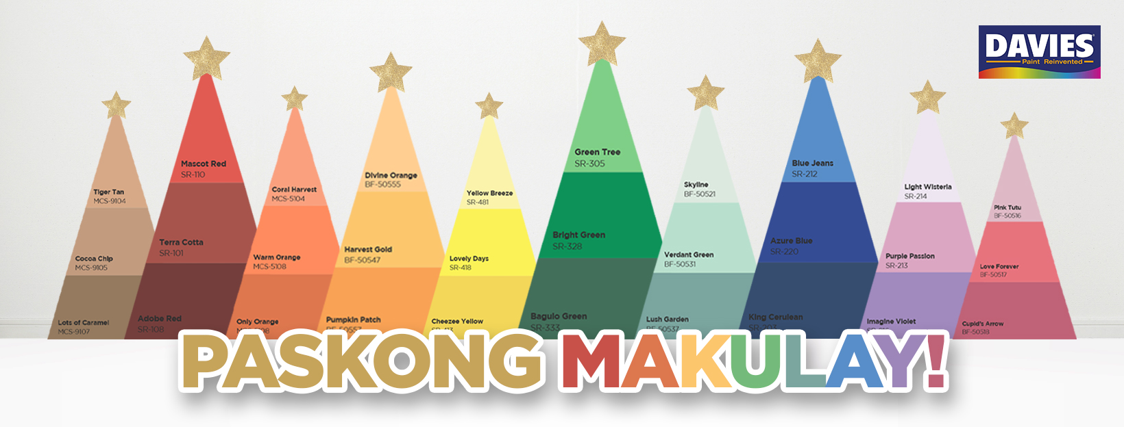Davies - Gawing Makulay ang inyong Pasko gamit ang aming READY-MIXED ...