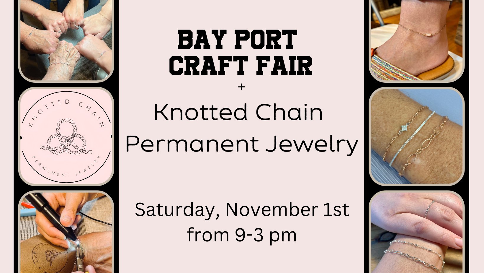 Bay Port Craft Fair & Knotted Chain Permanent Jewelry